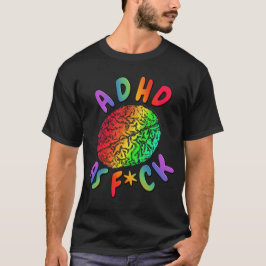 Camiseta ADHD como F*ck Rainbow Brain