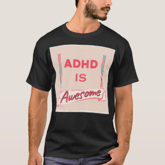 Camiseta Adhd é incrível 35