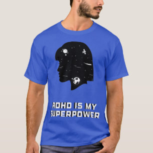 Camiseta Adhd é o meu super poder e o adhd é incrível 6