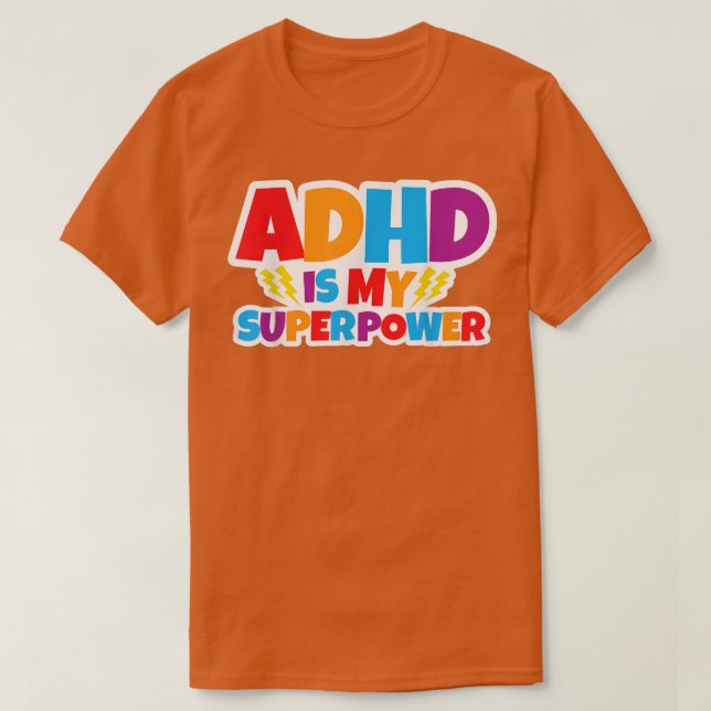 Camiseta ADHD is My Superpower23  (Frente do Design)