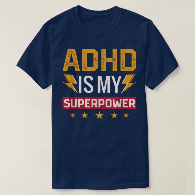 Camiseta Adhd Is My Superpower Png  (Frente do Design)