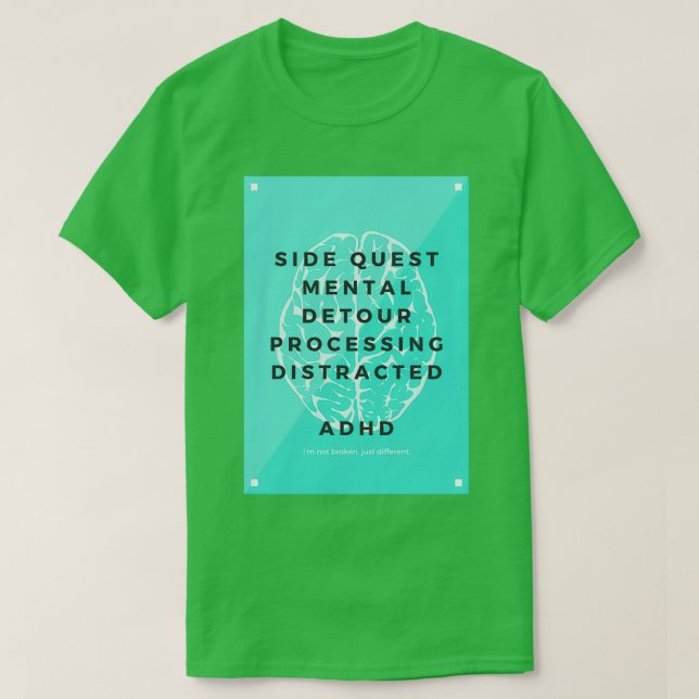 Camiseta ADHD não quebrado apenas diferente (Frente do Design)