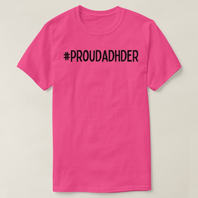 Camiseta adhder orgulhoso (Frente do Design)