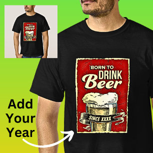 Camiseta Adicionar Nascer de ano para beber cerveja em pret