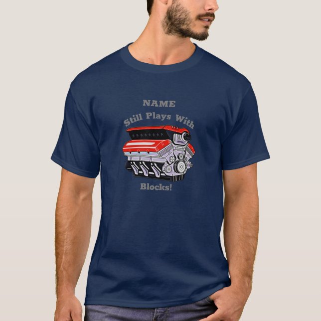 Camiseta Adicionar nome, ainda joga com blocos, mecânico (Frente)