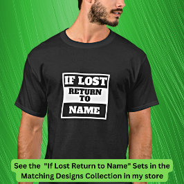 Camiseta Adicionar Nome - Se Perder Retorno Para, conjunto 