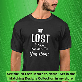 Camiseta Adicionar Nome - Se Perdido Volte Para, conjunto c