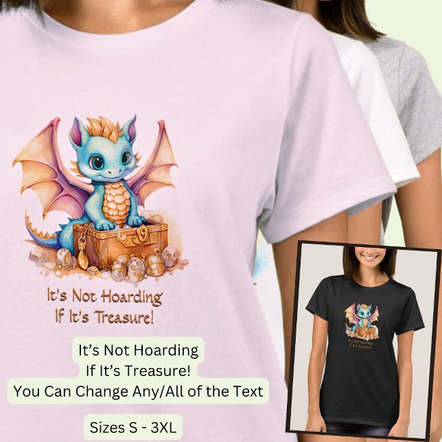 Camiseta Adicione texto, não está entesourando se é tesouro (Criador carregado)