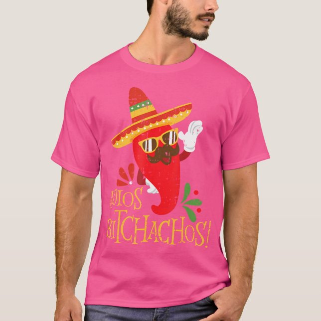 Camiseta Adios Bitchachos Cinco De Mayo Peppe Chili Mexican (Frente)