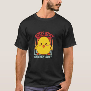 Camiseta Adivinha o que Bunda de frango!