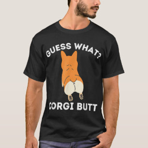 Camiseta Adivinha Que Bumbum De Corgi - Funny Welsh Corgi P