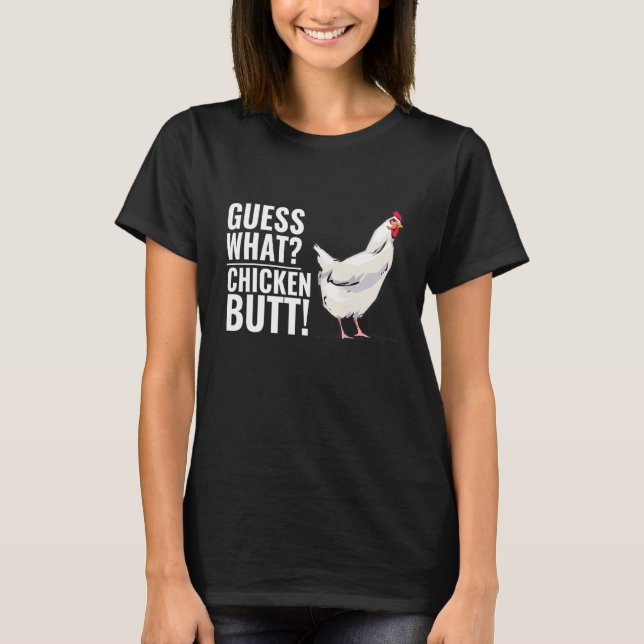 Camiseta Adivinha Que Bumbum De Frango Diz (Frente)