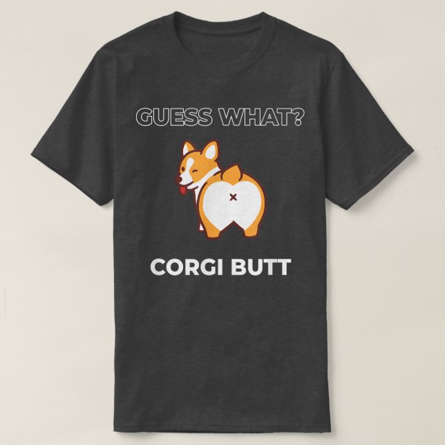 Camiseta Adivinha Que Cão De Corgi Bumbum Engraçado Welsh C (Frente do Design)