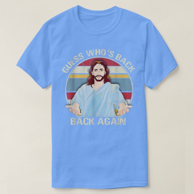Camiseta Adivinha quem é o Felz pascoa de trás! Jesus Chris (Frente do Design)