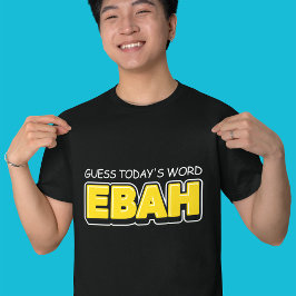 Camiseta Adivinhação Divertida Tipografia de Hoje