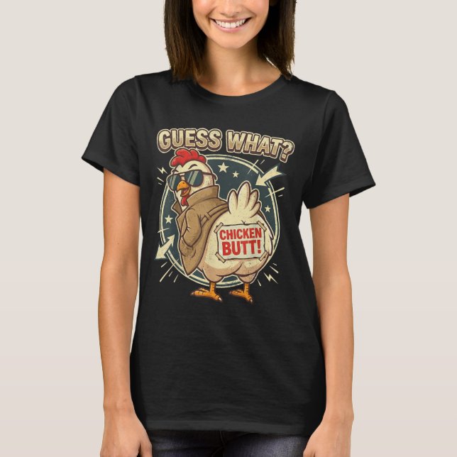 Camiseta Adivinhe O Que Bunda De Galinha  (Frente)