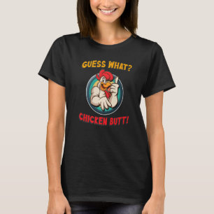 Camiseta Adivinhe O Que Bunda De Galinha Realmente  Camiset