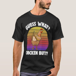 Camiseta Adivinhe O Que Bunda De Galinha Retro  As Mulheres
