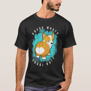 Camiseta Adivinhe O Que Corgi Bumbum  Corgi
