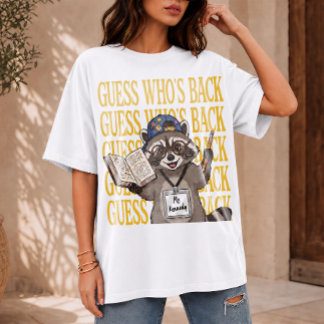 Camiseta Adivinhe Quem Voltou Professor, Guaxinim engraçado