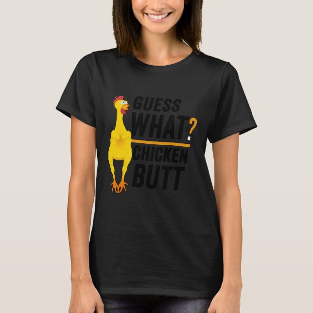 Camiseta Adivinhem qual Bumbum de frango 2 (Frente)