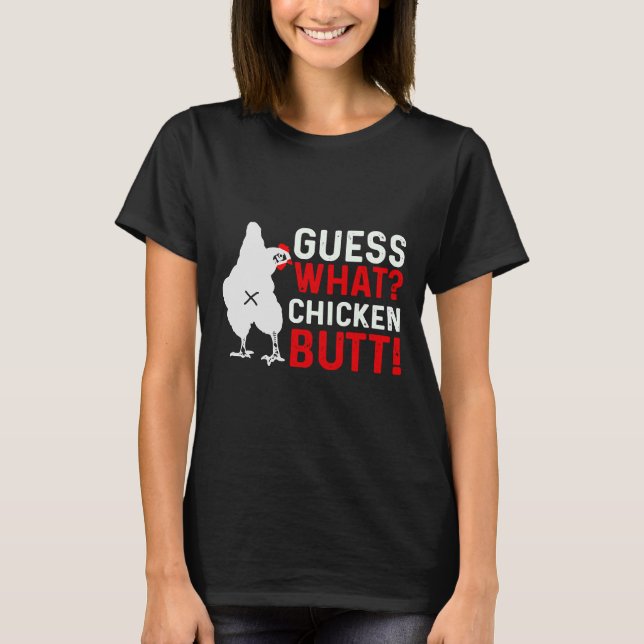 Camiseta Adivinhem qual Bumbum de frango 3 (Frente)