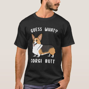 Camiseta Adivinhem Que Cão Corgi Bumbum Corgi Pun 1