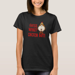 Camiseta Adivinhem Que Fita E Galinha De Bumbum De Frango