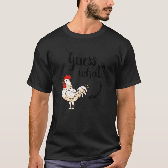 Camiseta Adivinhem Que Galinha, Mas O Loo De Dificuldade Or (Frente)
