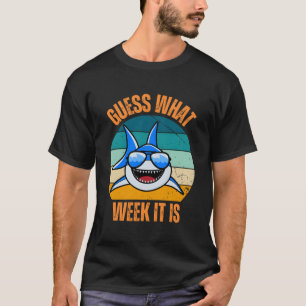 Camiseta Adivinhem Que Semana É Engraçada A Presença De Tub