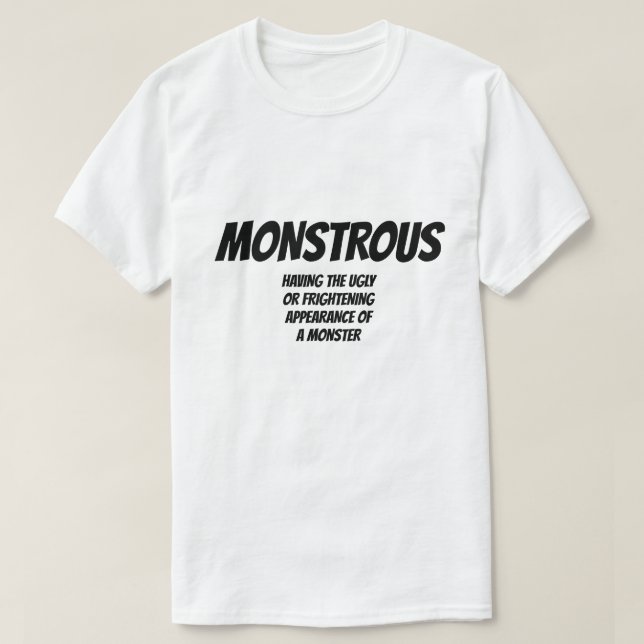 Camiseta Adjetivo: Monstruoso (Frente do Design)