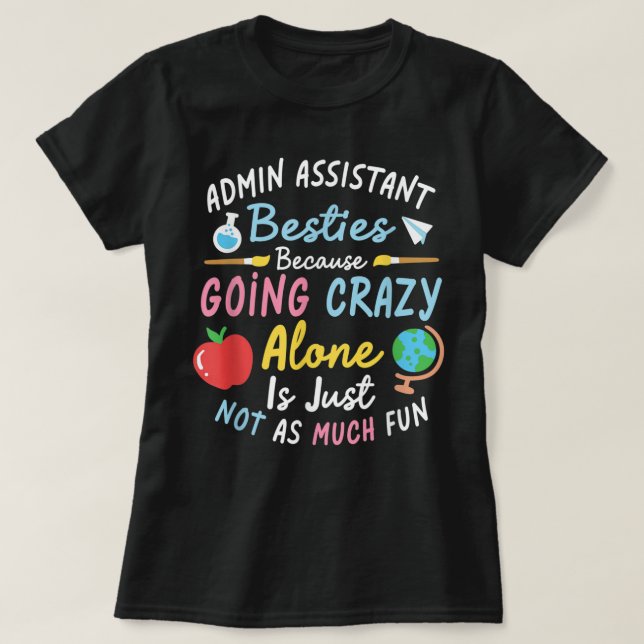 Camiseta Admin Assistant Besties Secretário Administrativo  (Frente do Design)