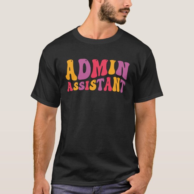 Camiseta Admin Assistant Groovy Administrative Assistant (Frente)