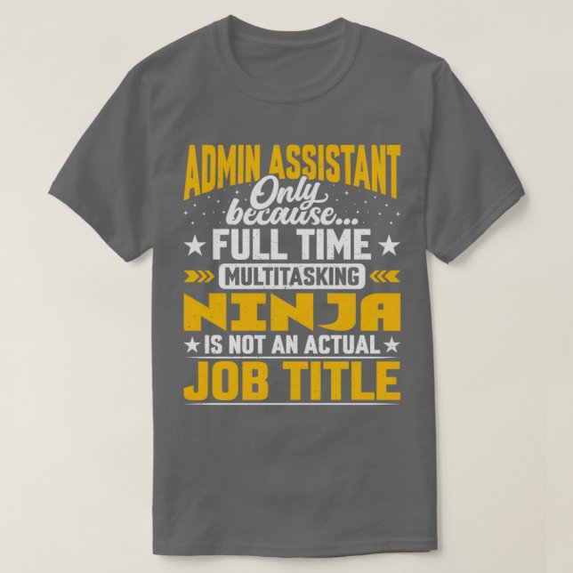 Camiseta Admin Assistente de Admin Cargo Título Administrad (Frente do Design)