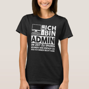 Camiseta Admin IT Expert Science Sayings