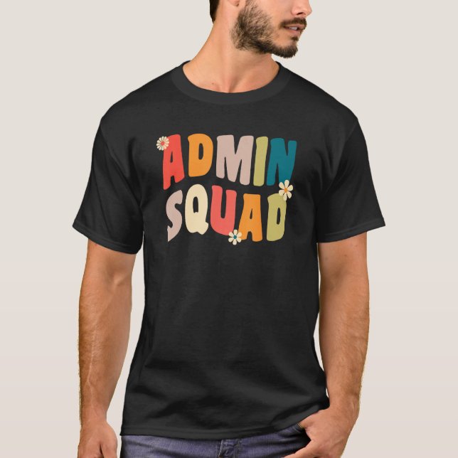 Camiseta Admin Squad Administrative Assistant For School Se (Frente)
