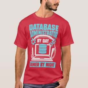 Camiseta Administrador de Banco de Dados por Dia por Noite