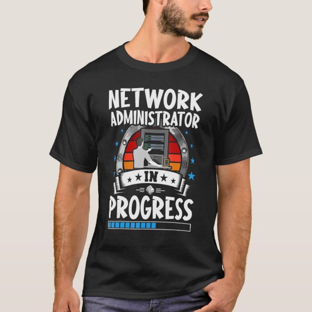 Camiseta Administrador de Rede em Andamento Estudante (Frente)