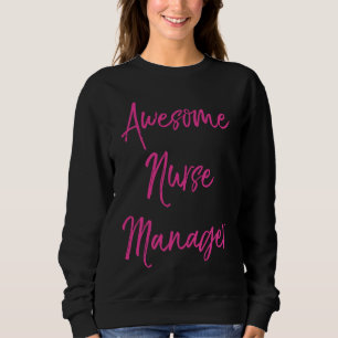 Camiseta Admirável Apreciação ao Gerente de Enfermagem