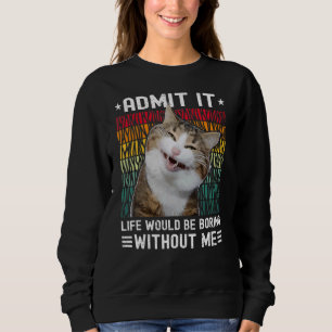 Camiseta Admita Que A Vida Seria Chata Sem Mim Gatos Cortad