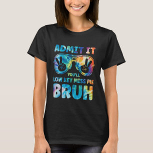 Camiseta Admita, Você Vai Secretamente Me Sentir Saudade, C