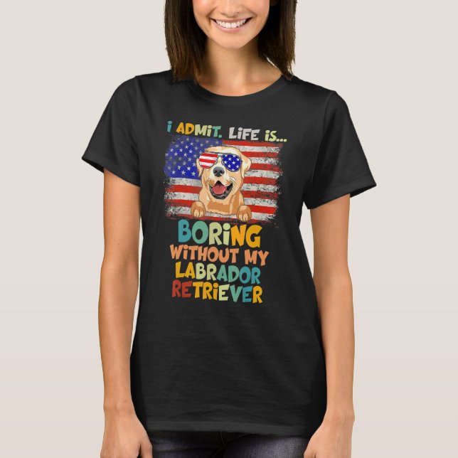Camiseta Admito Que A Vida É Tão Chata Sem O Meu Relatório  (Frente)