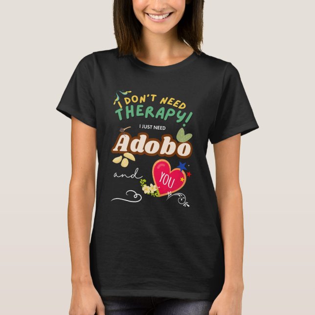Camiseta Adobo Therapy Funny Filipino (Frente)
