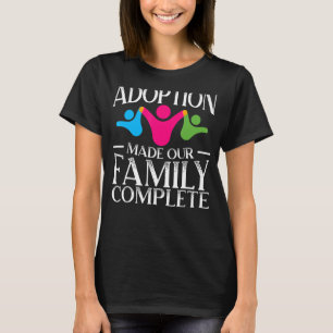 Camiseta Adoção Fez Nossa Família Completar A Foste Do Dia 