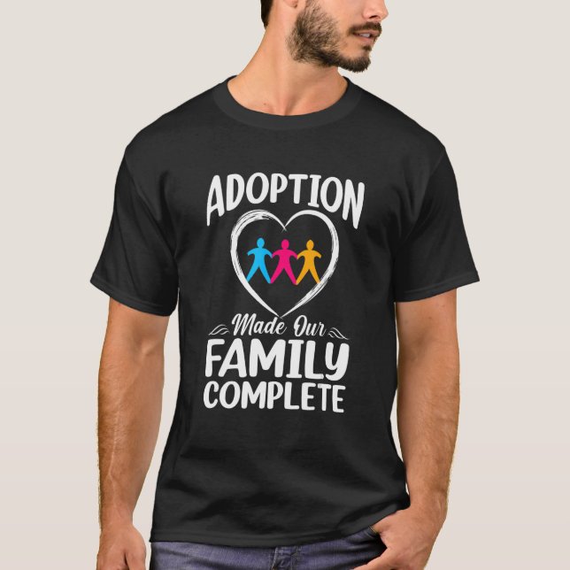 Camiseta Adoção Fez Nossa Família Completar A Foste Do Dia  (Frente)