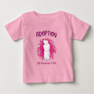 Camiseta Adoção Minha Favorita Sim sim Mãe Adotiva