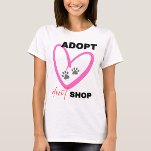 Camiseta Adoção Não Compra - Roupa de conscientiza