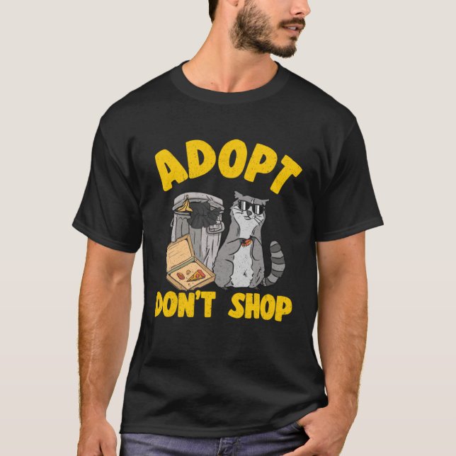 Camiseta Adopt Don t Shop Trash Garbage Panda Raccoon  3 (Frente)