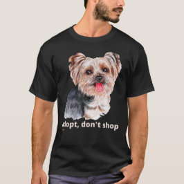 Camiseta ADOPT, NÃO COMPRE (Yorkshire Terrier) cachorro bon