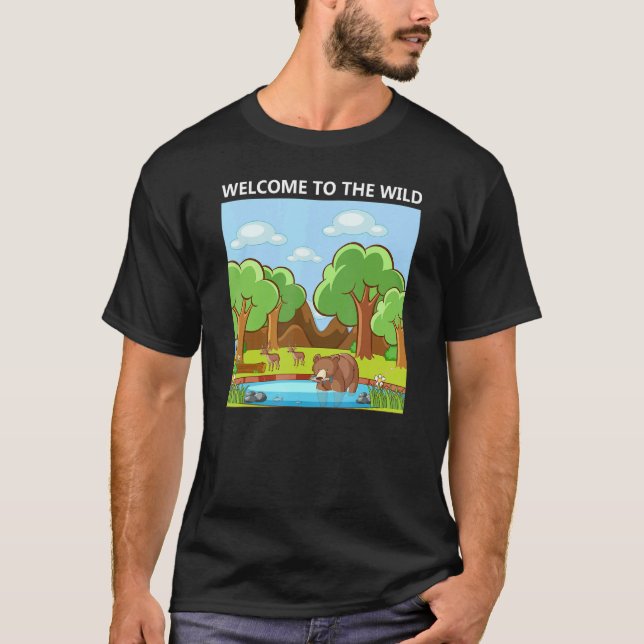 Camiseta Adorable Cute Welcome to the Wild Nature (Frente)
